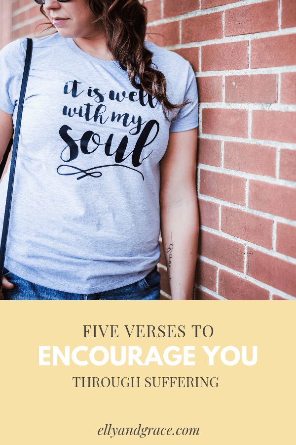Bible verses to encourage you in suffering