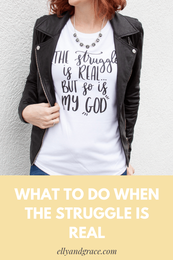 The Struggle is Real So is My God