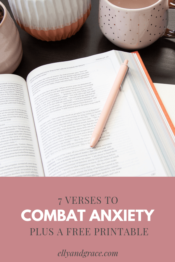 Bible Verses to Combat Anxiety Plus Free Printable