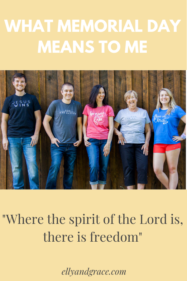 What Memorial Day Means to Me: We are Free in Christ!