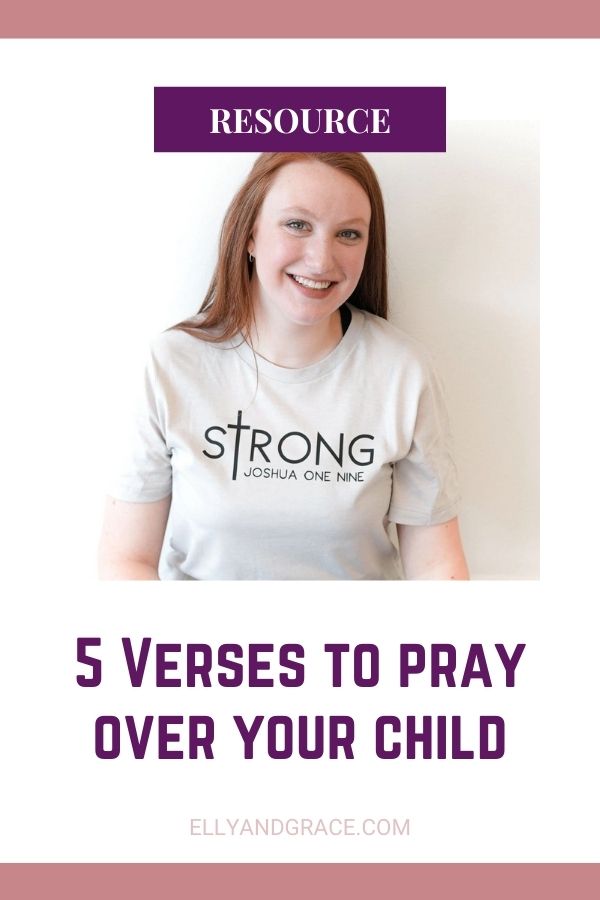 5 Verses to Pray Over your Child