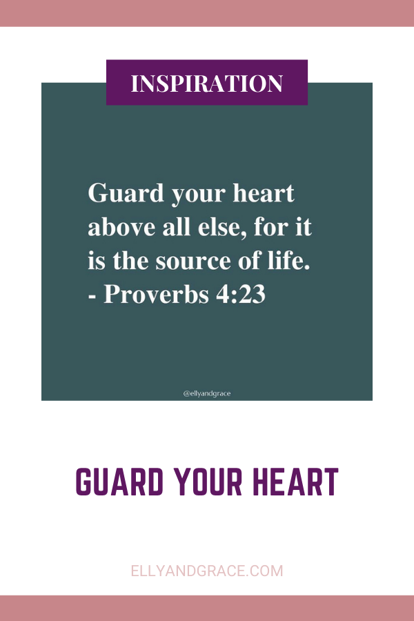 Guard Your Heart