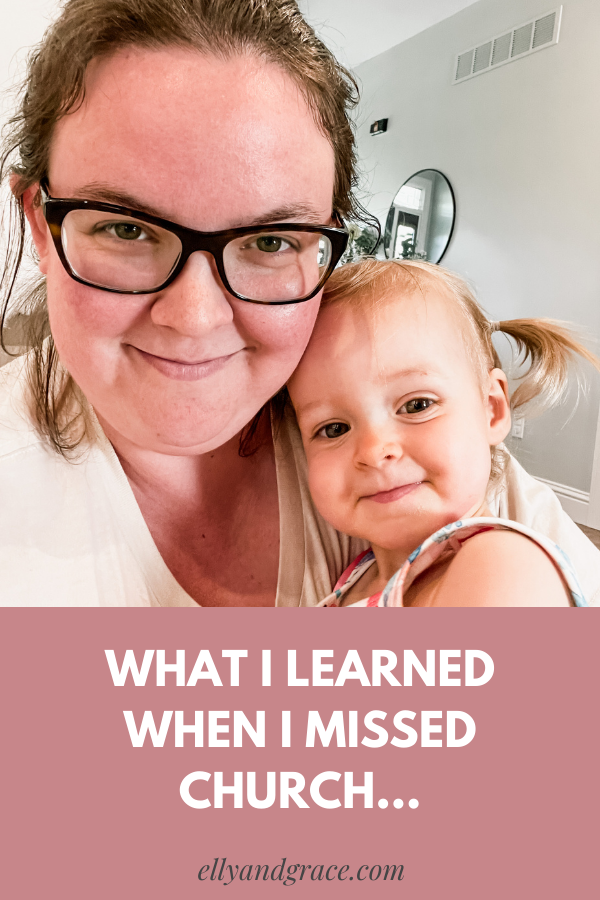 What I Learned When I Missed Church...