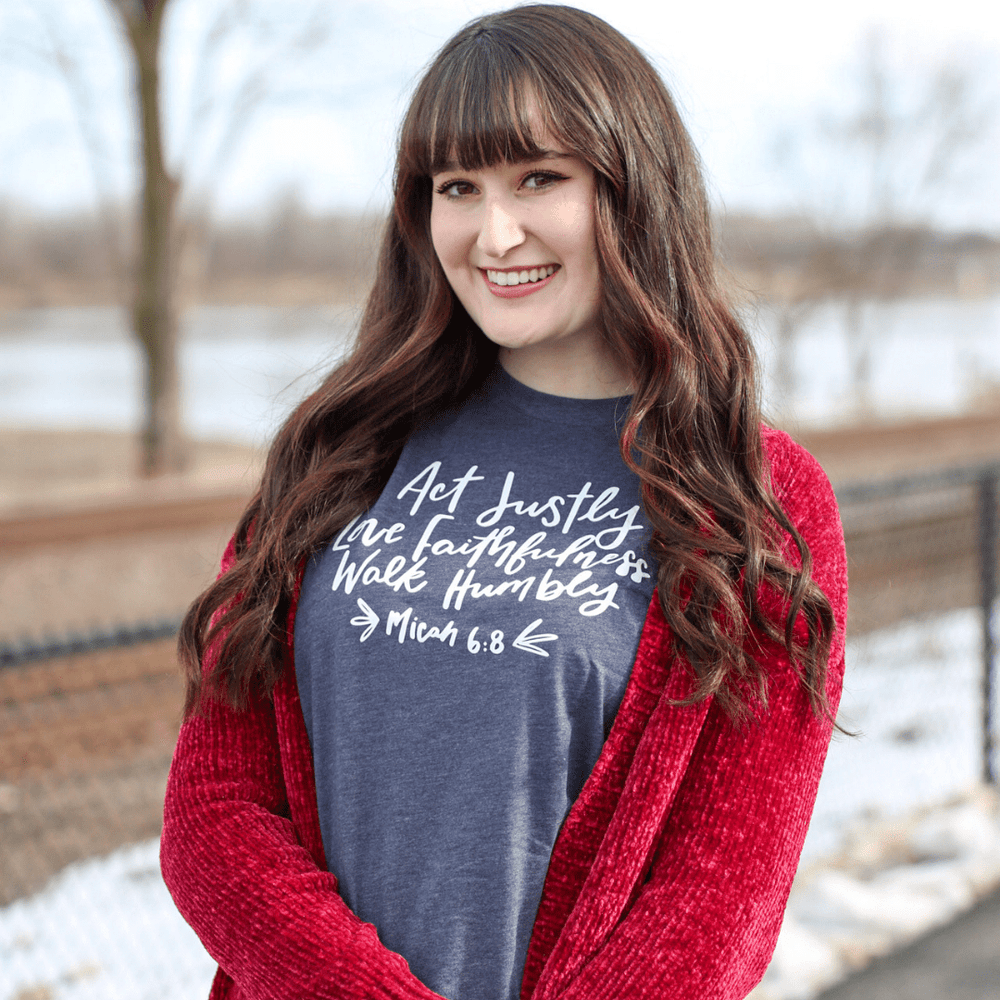 ellyandgrace 3001C Act Justly, Love Faithfulness, Walk Humbly Unisex Shirt
