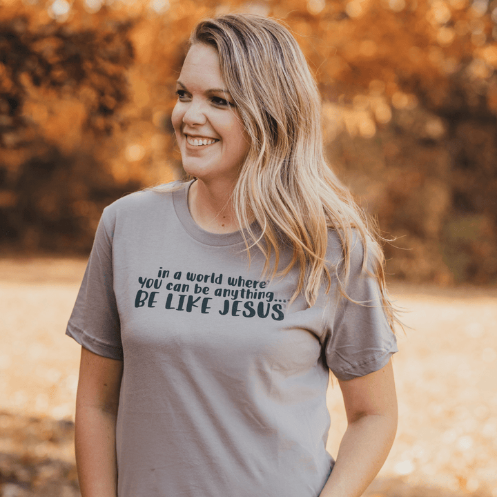 ellyandgrace 3001C Be Like Jesus Unisex Shirt