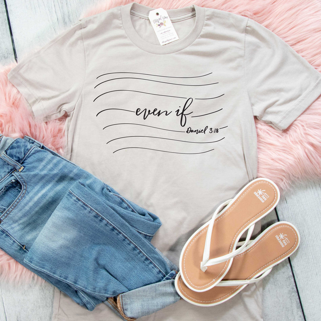 ellyandgrace 3001C Even If Unisex Shirt