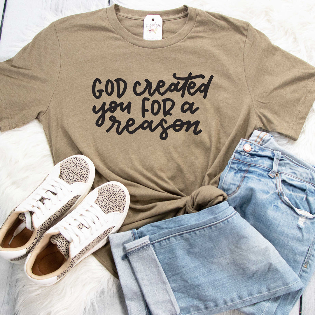 ellyandgrace 3001C God Created You for a Reason Unisex Shirt