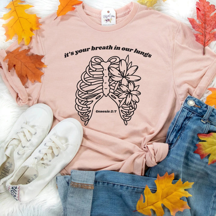 ellyandgrace 3001C It’s Your Breath in Our Lungs Unisex Shirt