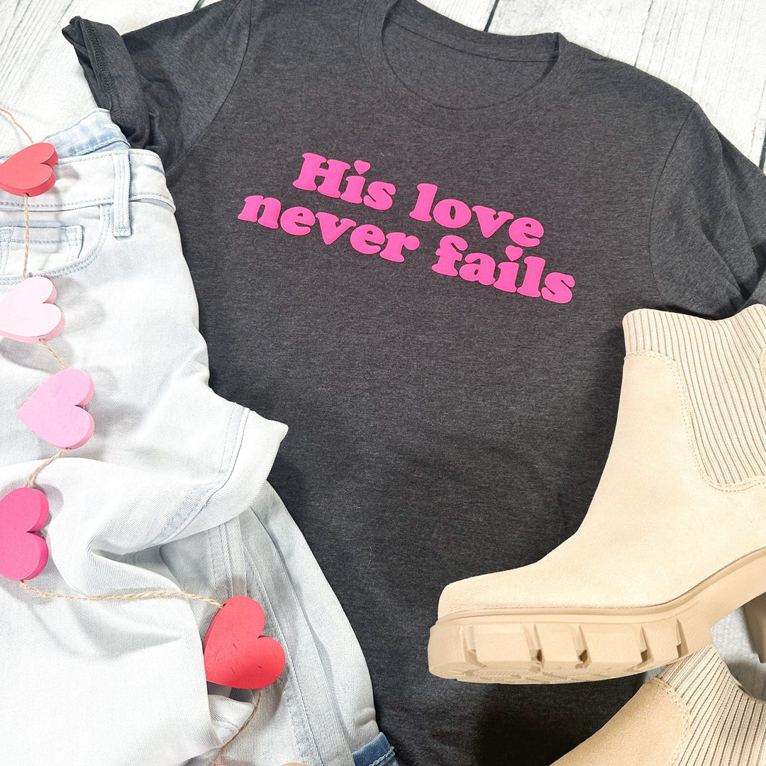 ellyandgrace 3001C PUFF His Love Never Fails Unisex Shirt
