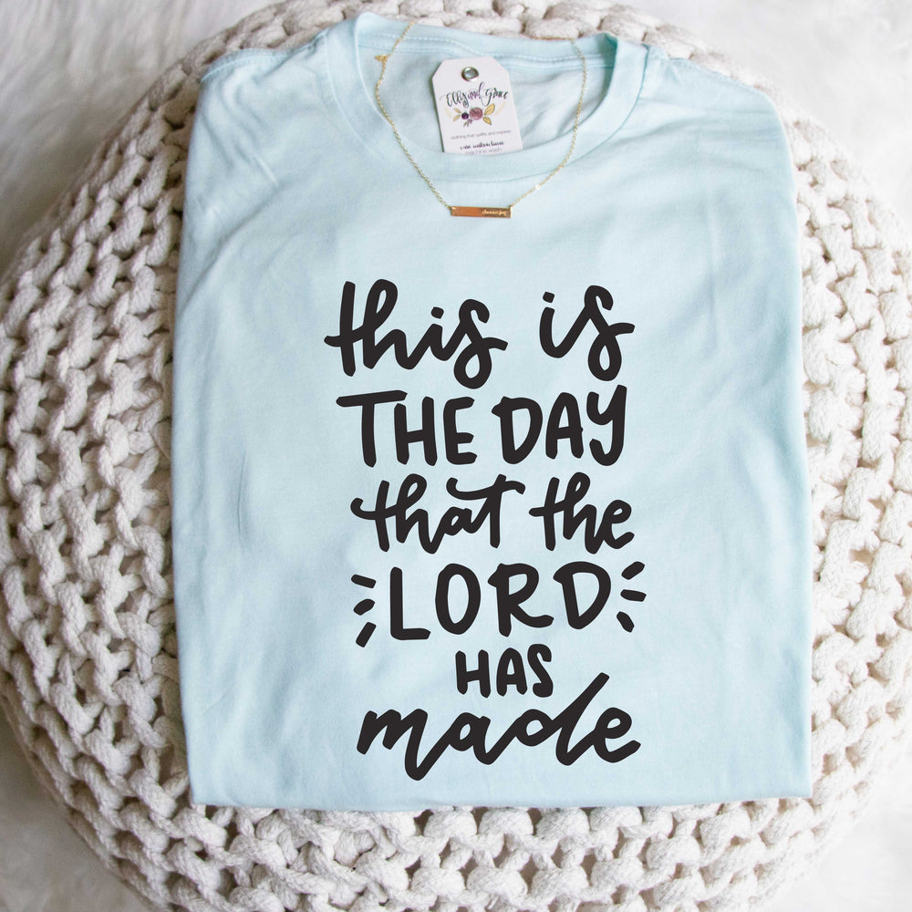 ellyandgrace 3001C This is the Day that The Lord has Made Unisex Shirt