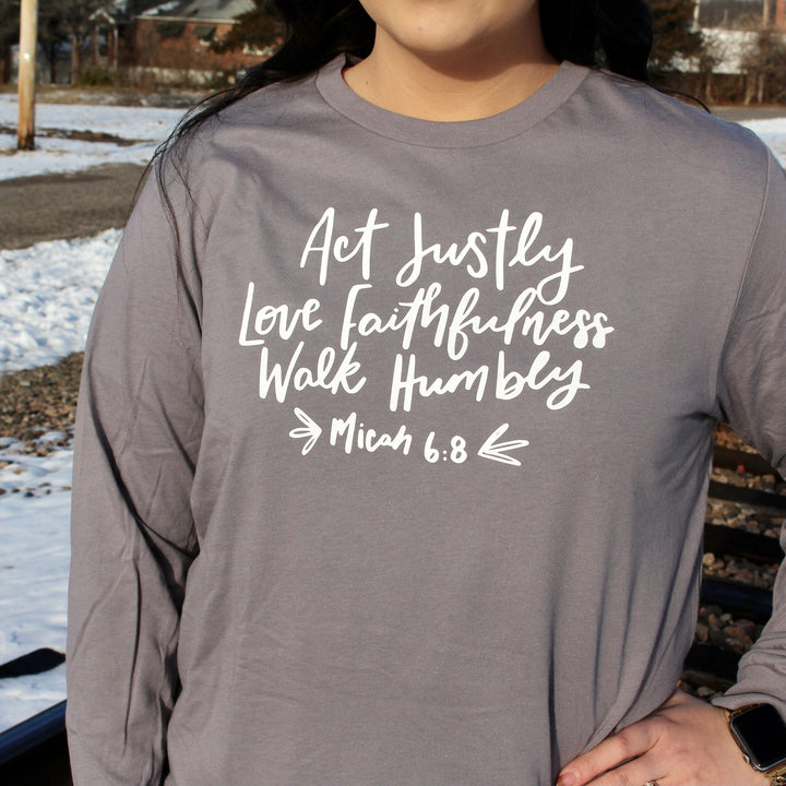 ellyandgrace 3501 Act Justly, Love Faithfulness, Walk Humbly Crew Longsleeve