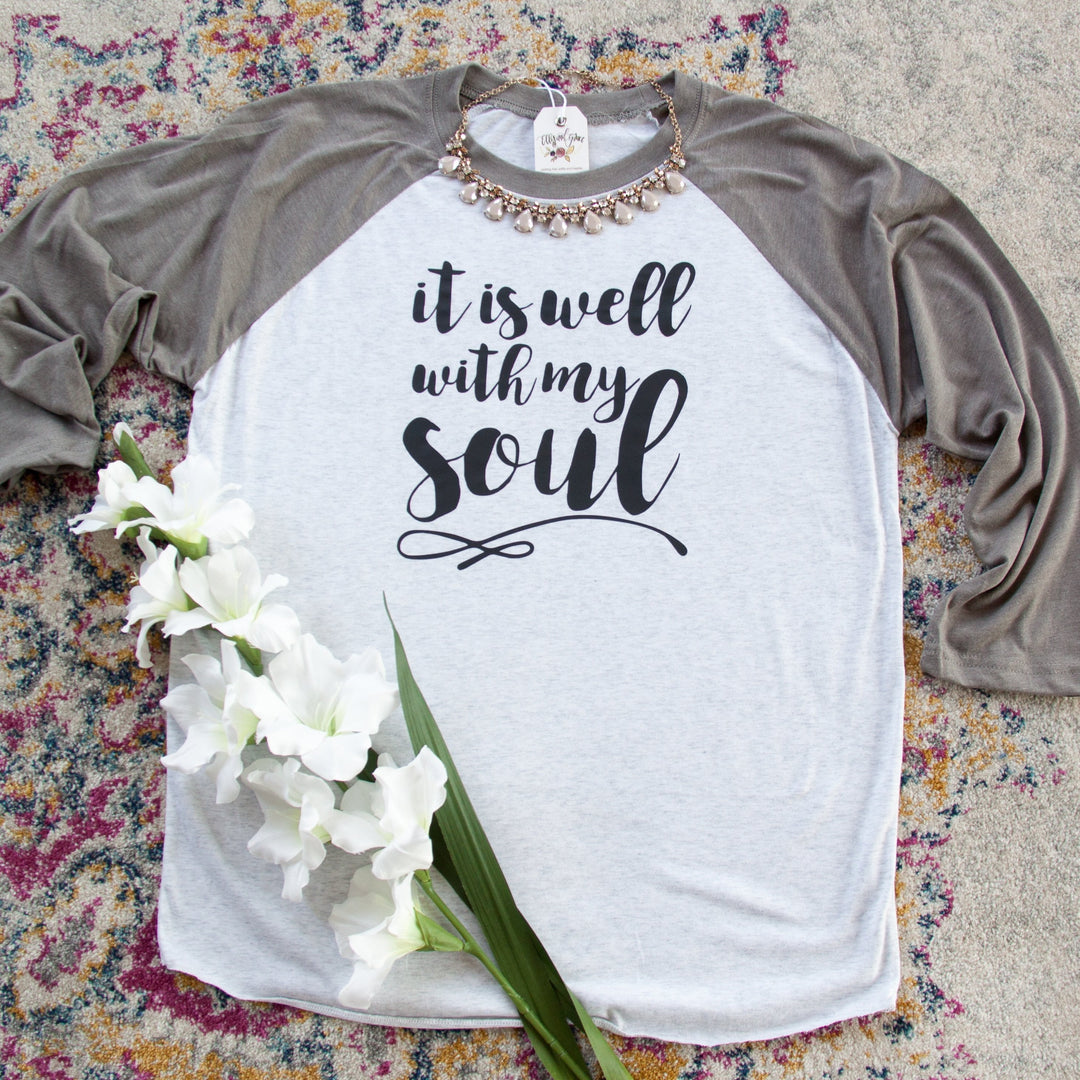 ellyandgrace 6051 It Is Well With My Soul Raglan