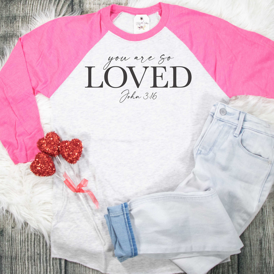 ellyandgrace 6051 You are So Loved Raglan