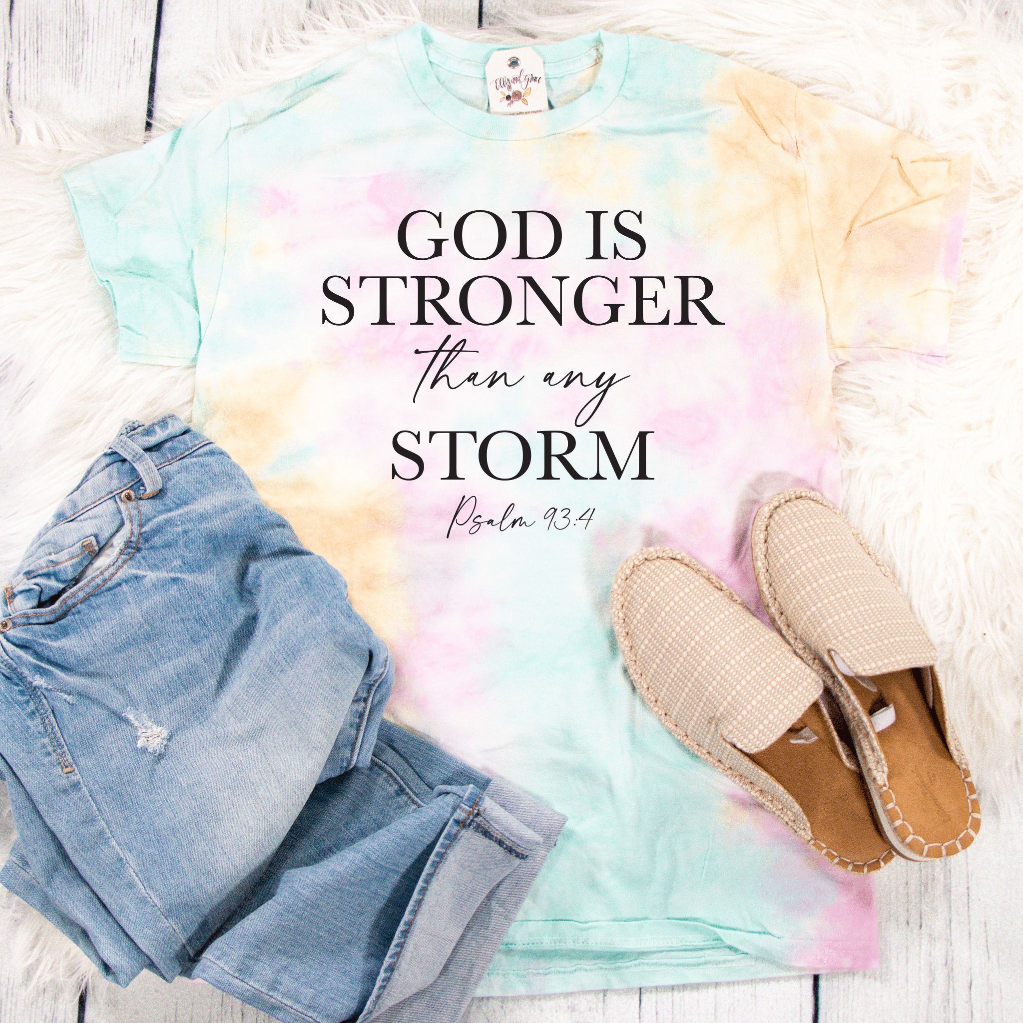 God Is Stronger Than Any Storm Tie Dye Unisex Christian Shirt