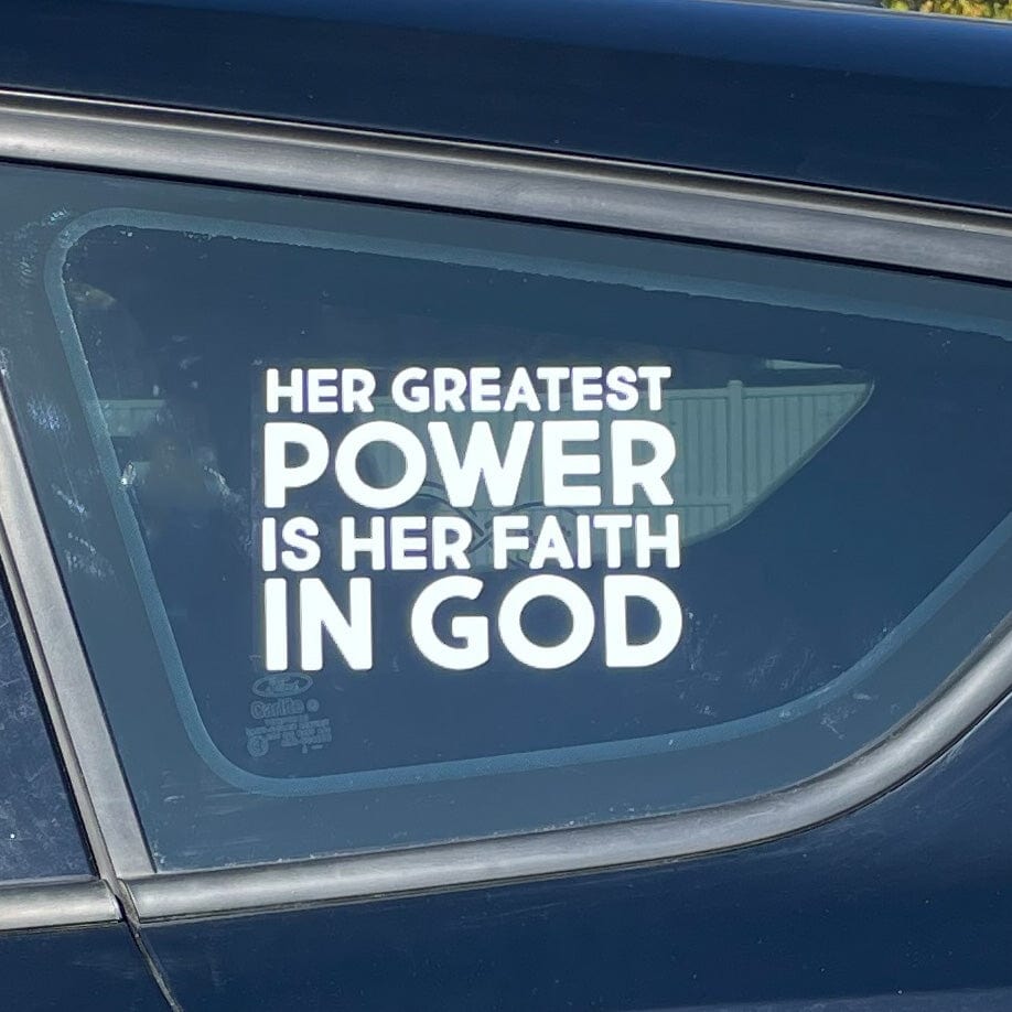 ellyandgrace decal Her Greatest Power is In Her Faith Vinyl Decal