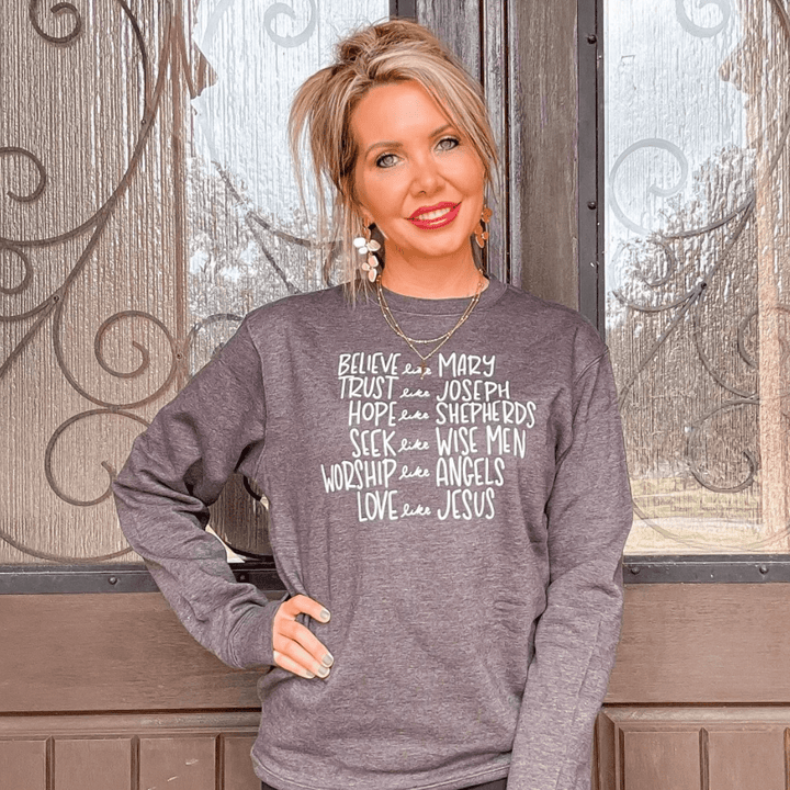 ellyandgrace DT6104 Believe like Mary Classic Sweatshirt