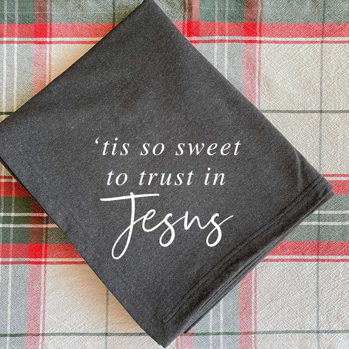 ellyandgrace DT81 Tis so Sweet to Trust in Jesus Fleece Blanket