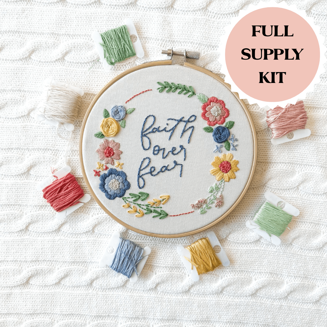 ellyandgrace Embroidery Kit Faith Over Fear Embroidery Kit