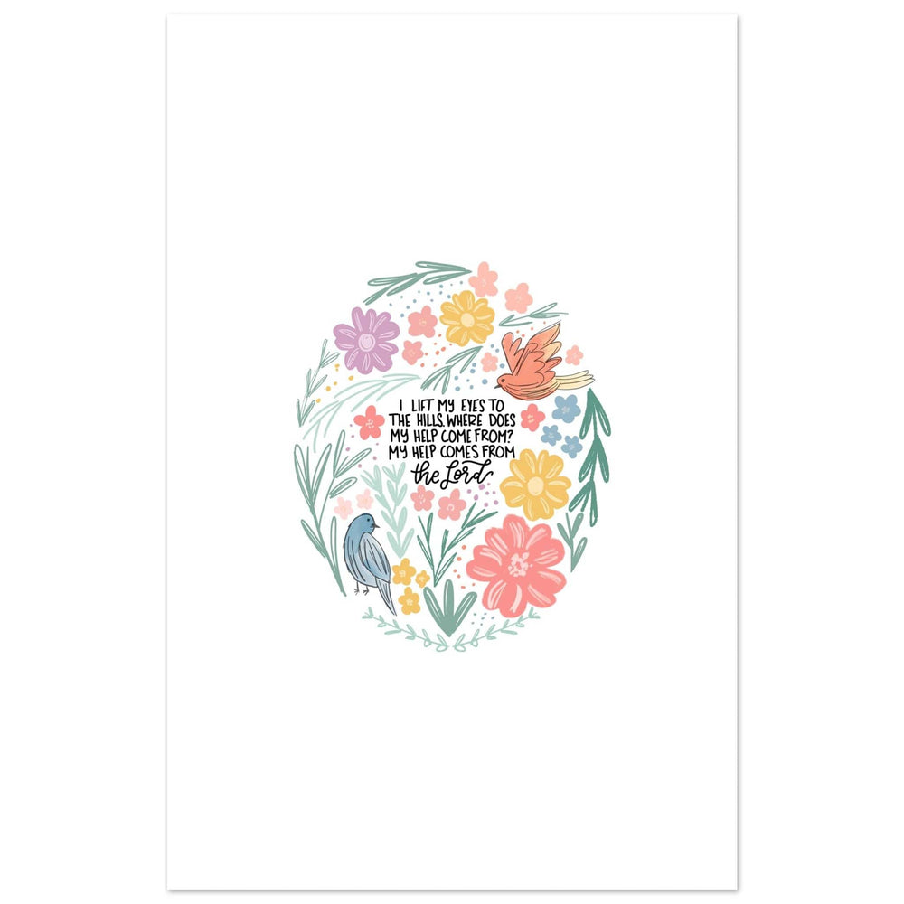 ellyandgrace Print Material 28x43  cm / XL (11x17″) I Lift My Eyes Matte Paper Poster