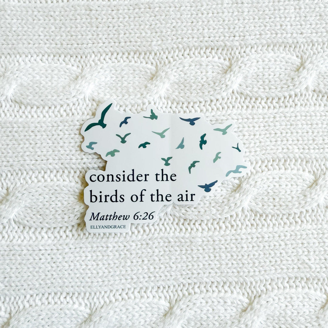 ellyandgrace Single Sticker Consider The Birds Sticker