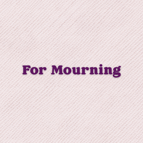 A Prayer For Mourning