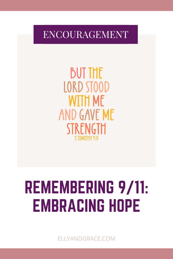 Remembering 9/11, Embracing Hope
