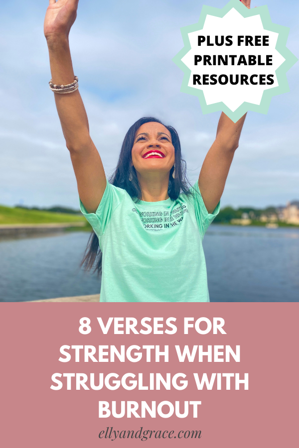 8 Verses For Strength When Struggling with Burnout