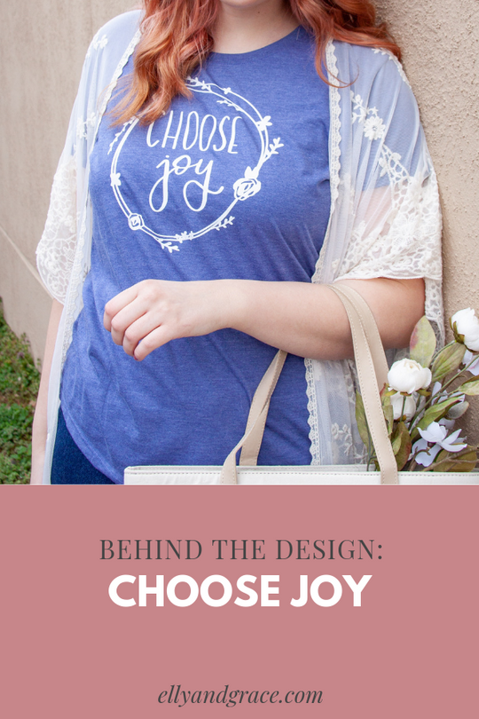 Behind the Design: Choose Joy
