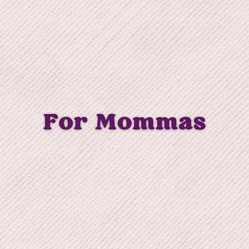 A Prayer For Mommas