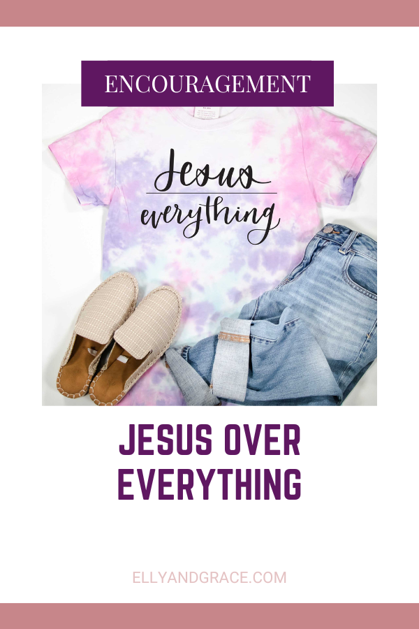 Jesus Over Everything