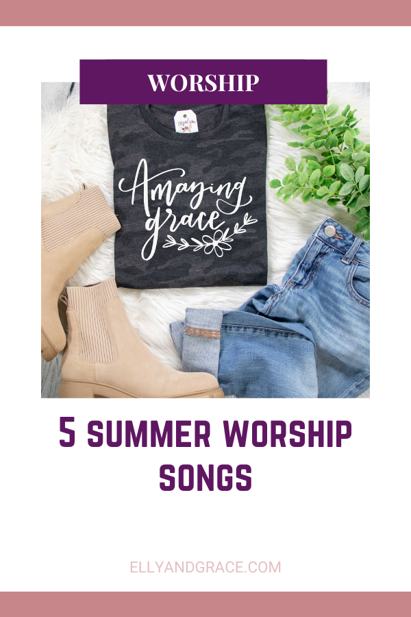 Summer Worship Songs