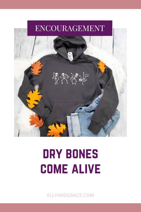 Dry Bones Come Alive