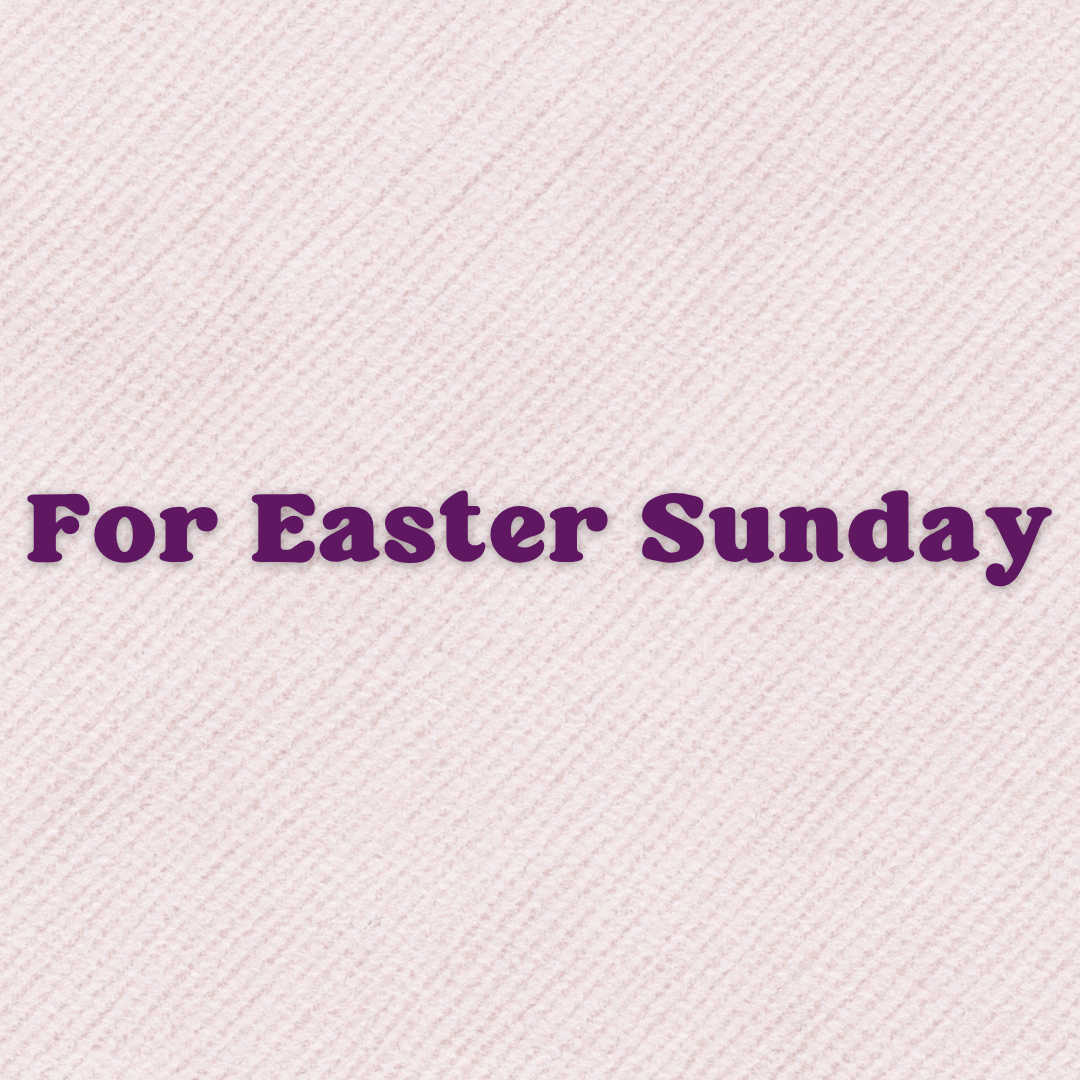 A Prayer for Easter Sunday