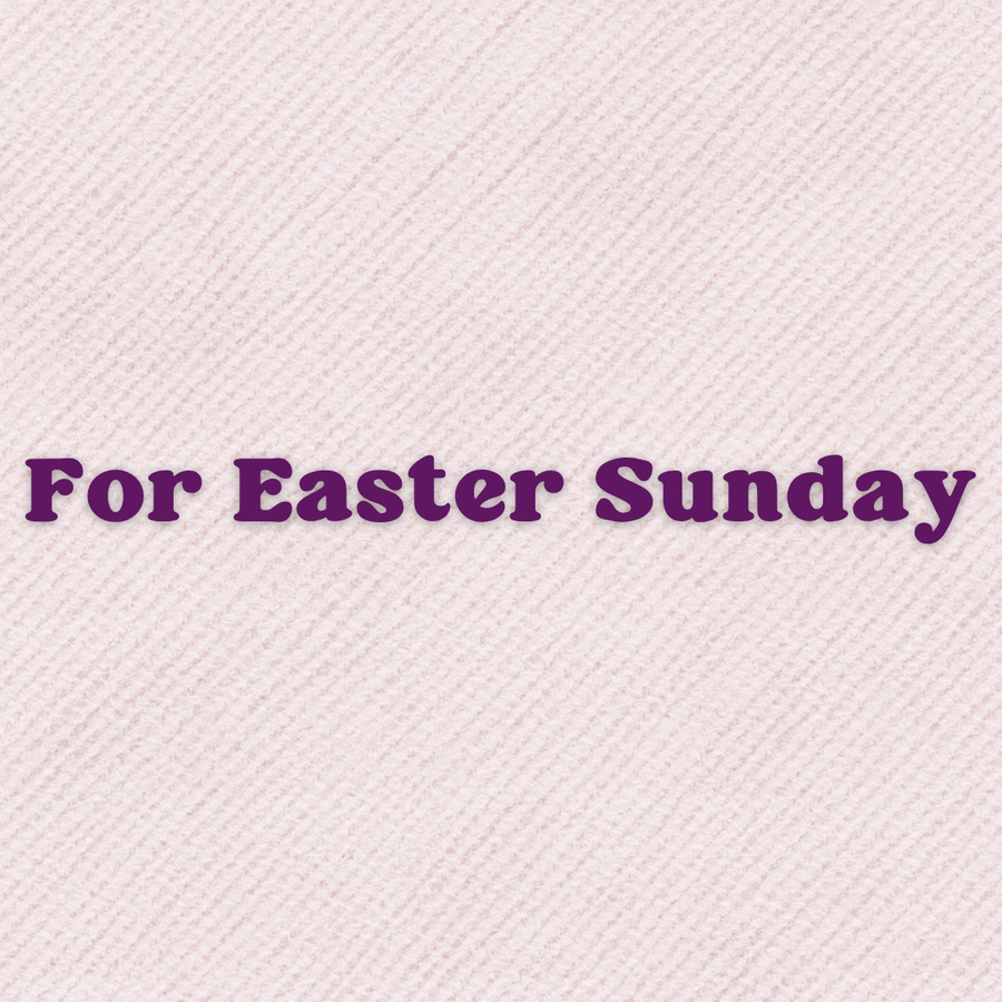 A Prayer for Easter Sunday