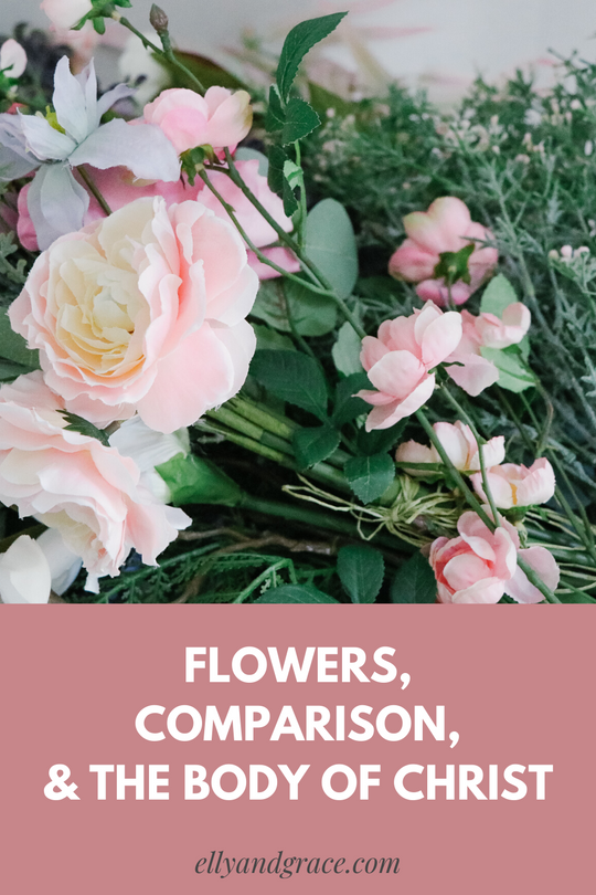 Flowers, Comparison, and the Body of Christ