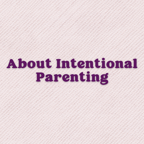 A Prayer About Intentional Parenting