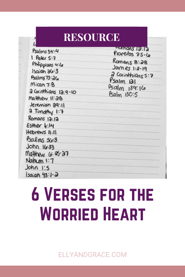 6 Verses for the Worried Heart