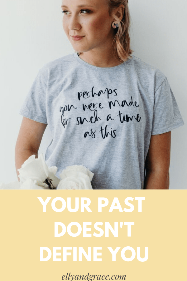 Your Past Does Not Define Your Future