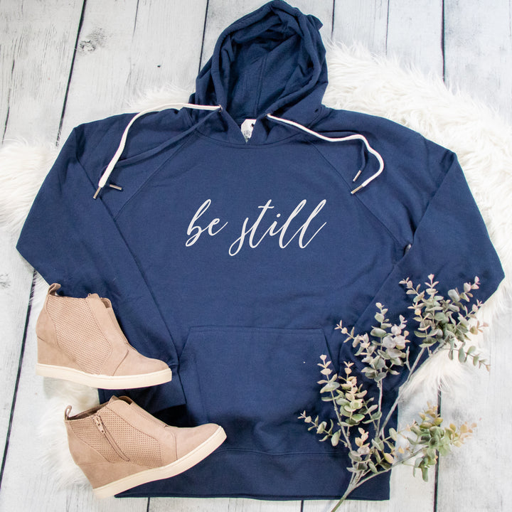 Be Still Lightweight Terry Hoodie