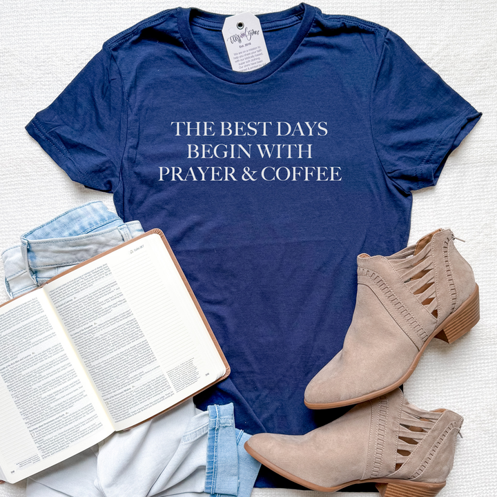 The Best Days Begin with Prayer and Coffee Ladies Fit Short Sleeve Shirt