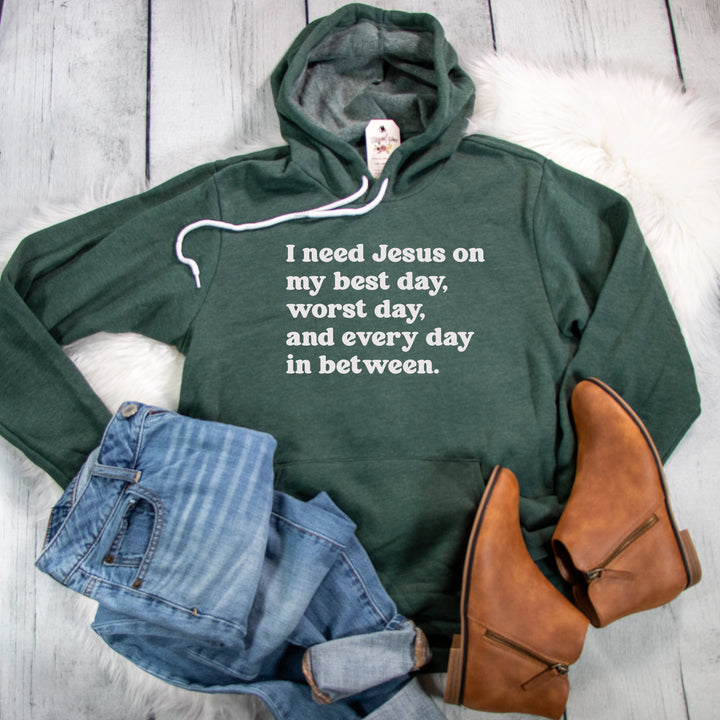 I Need Jesus Everyday Premium Fleece Hoodie