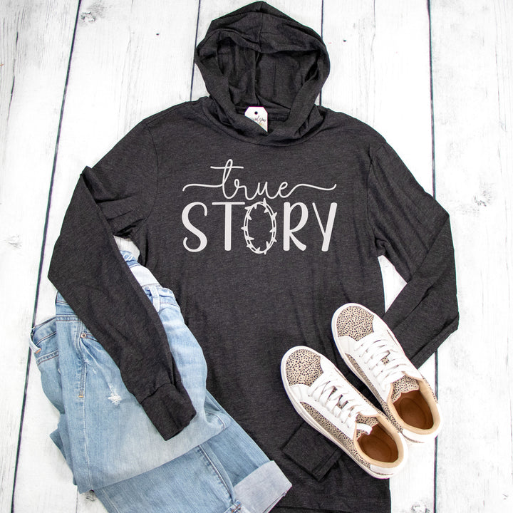 True Story COT T-shirt Hoodie