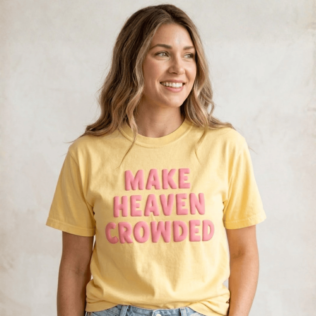 ellyandgrace 1717 PUFF Make Heaven Crowded Comfort Colors Unisex Shirt