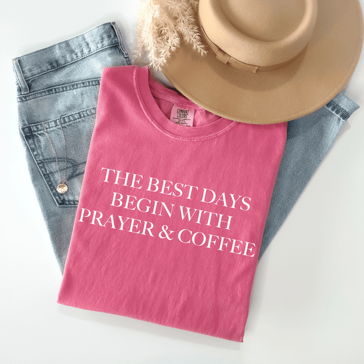 ellyandgrace 1717 The Best Days Begin With Prayer And Coffee Comfort Colors Unisex Shirt