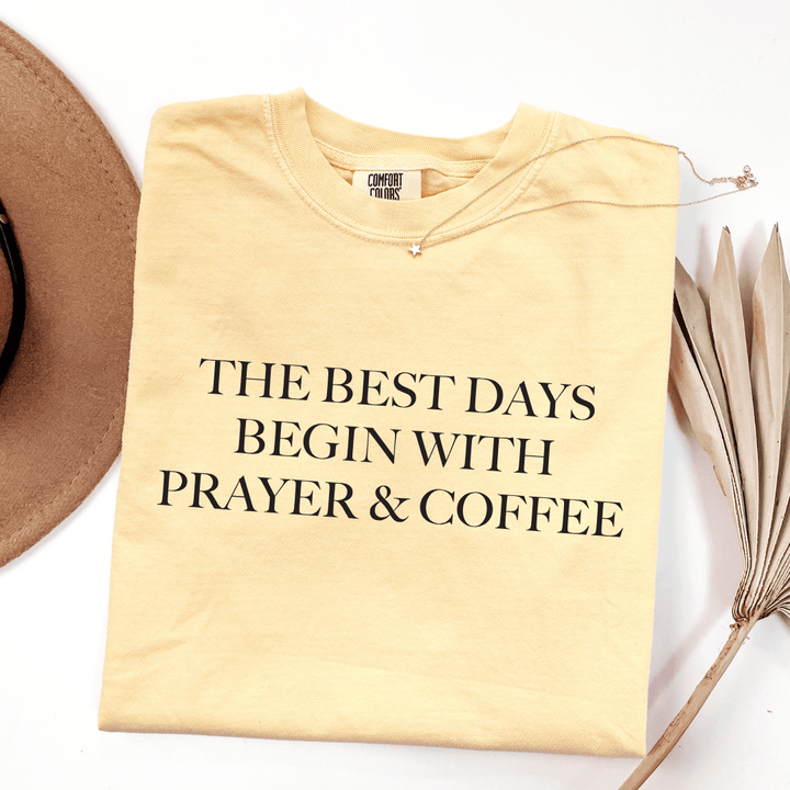 ellyandgrace 1717 The Best Days Begin With Prayer And Coffee Comfort Colors Unisex Shirt