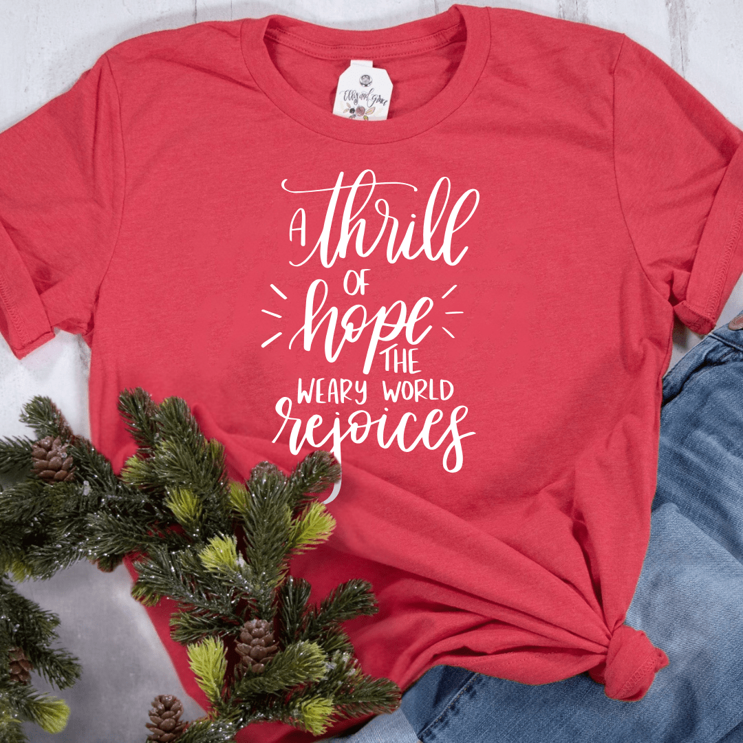 ellyandgrace 202 Free on Orders $75+ - A Thrill of Hope Unisex Shirt