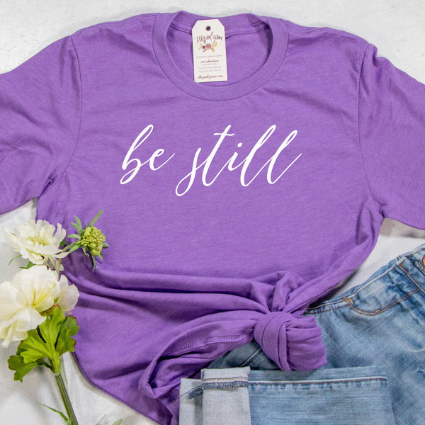 ellyandgrace 3001C Be Still Unisex Shirt