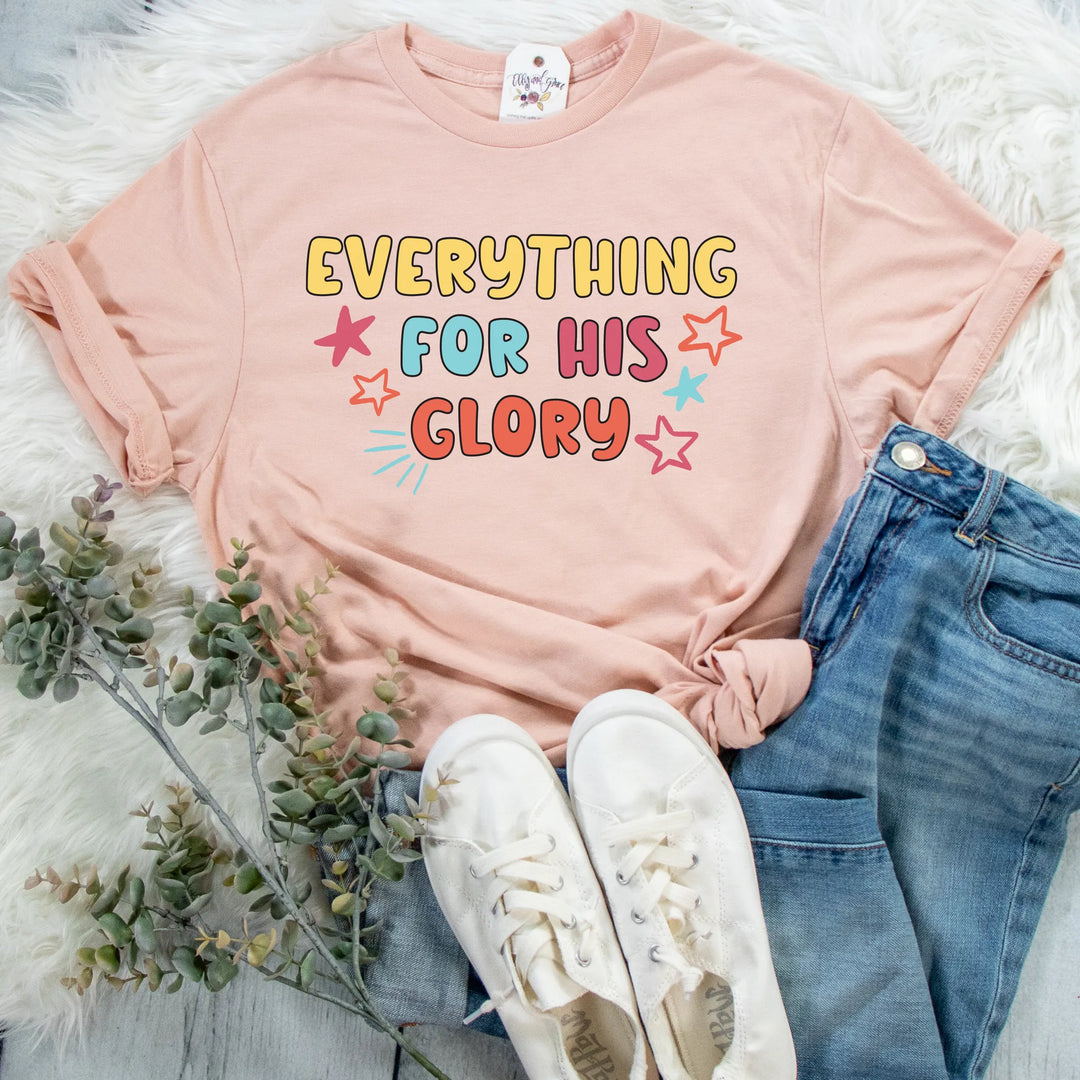 ellyandgrace 3001C Everything For His Glory Multicolor Unisex Shirt