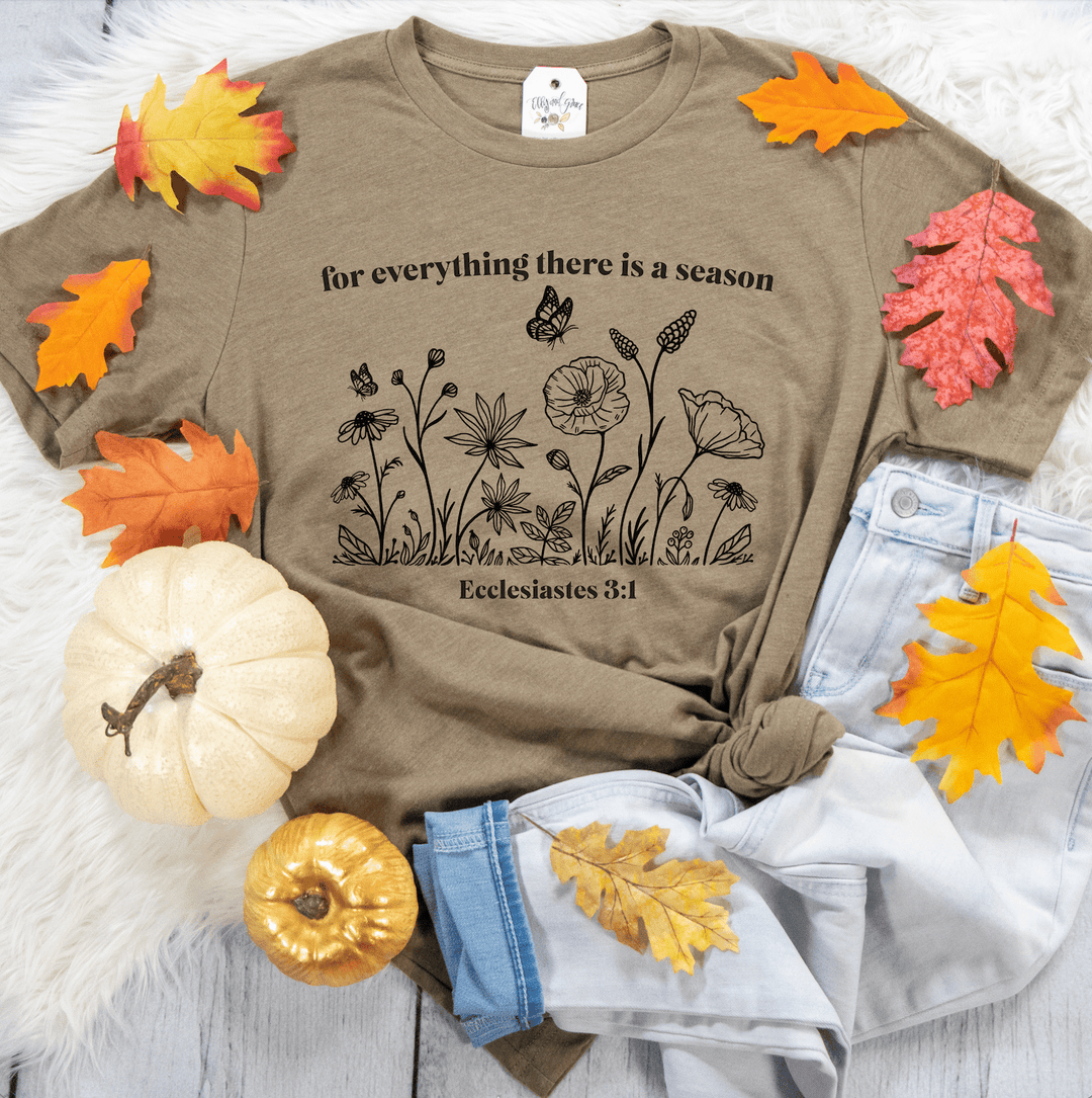 ellyandgrace 3001C For Everything There Is A Season Unisex Shirt