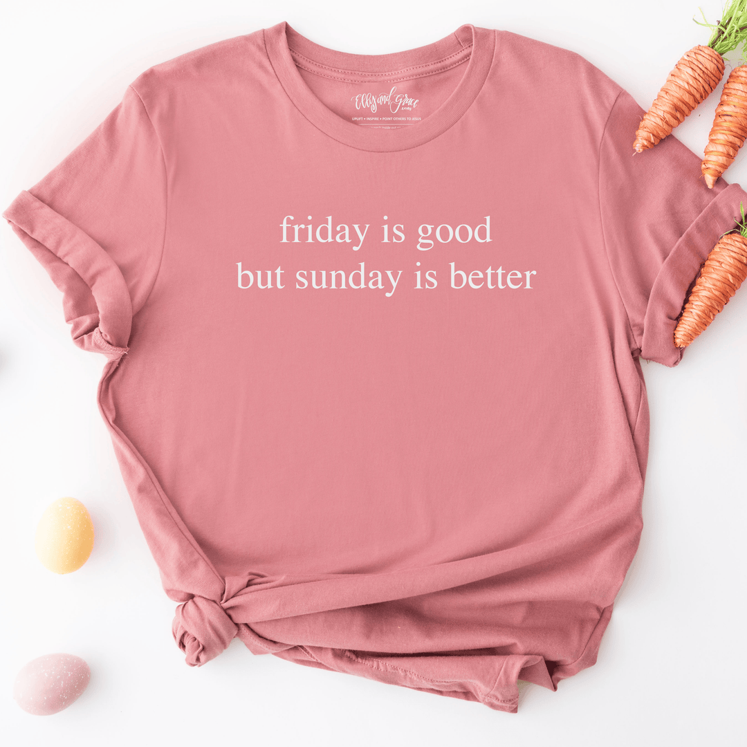 ellyandgrace 3001C Friday is Good Unisex Shirt